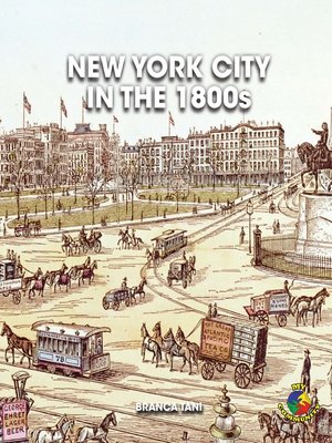 cover image of New York City in the 1800s